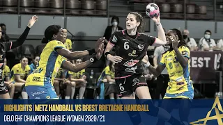 HIGHLIGHTS | Metz vs Brest Bretagne | Quarter-finals 2nd Leg | DELO EHF Champions League 2020/21