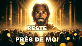 🔴➕Reste Près De Moi | Message De Dieu | Message de Dieu Aujourd'hui |Parole de Jésus