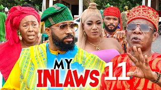 MY INLAWS 11 - Frederick Leonard Patience Ozokwor Nkem Owoh 2023 Latest Nigerian Nollywood Movie