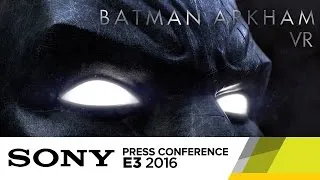 Batman Arkham VR - Official E3 2016 Trailer