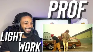 Prof - Light Work (Official Video) [Reaction]