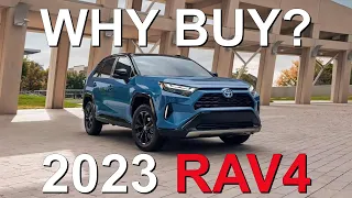 Why Is Everyone buying the 2023 Toyota RAV4???