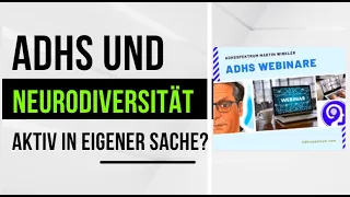 ADHS und Neurodiversität - Was tun?