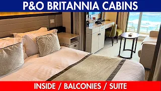 P&O Britannia Cabin Tours of Inside, all Balcony types & Suite