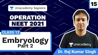 Operation NEET 2021 | Human Reproduction L 15 | Class 12 | Dr. Raj Kumar Singh