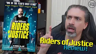 Riders of Justice Review! | Order 42