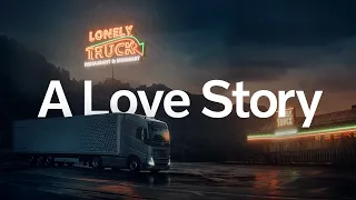 Volvo Trucks – A Love Story