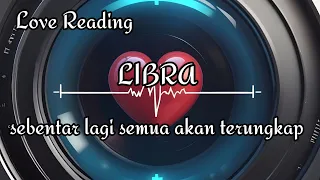 ♎ LIBRA ♎ love reading || sebentar lagi semua akan terungkap