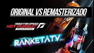 Need for Speed Hot Pursuit "Original vs Remastered" COMPARACION 4K | Diferencias Graficas 🎬💯