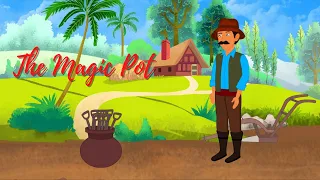 The Magic Pot Story in English | Bedtime Story for Kids |