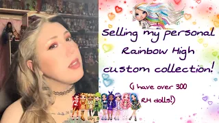 I’m Selling my Custom Rainbow High Dolls