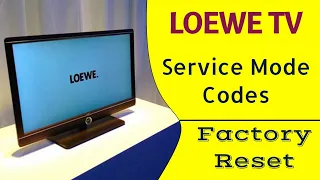 How To Open Loewe TV Service Menu Codes/Factory Menu