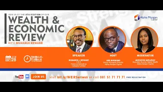 Wealth and Economic Review with Bismarck Rewane - Series 6.0