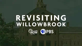 Revisiting Willowbrook | Exploring Geraldo Rivera's Shocking Exposé