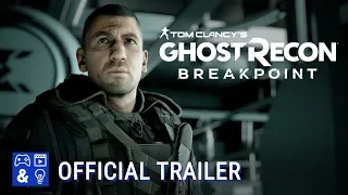 Tom Clancy’s Ghost Recon Breakpoint Gameplay Trailer - Deep Dive Look at Breakpoint's Gameplay