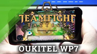 Test Game TFT Mobile on OUKITEL WP7 | Cortex-A75 | 8GB | Gameplay - FPS Check