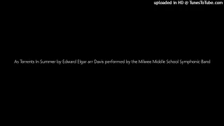 As Torrents In Summer by Edward Elgar arr Davis performed by the Milwee Middle School Symphonic Band