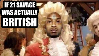 If 21 Savage Was Actually British | Crank Lucas