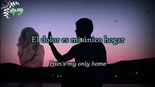 Zevia - pain's my only home [SUB ESPAÑOL / INGLÉS Lyrics]