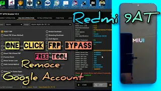 Xiaomi Redmi 9AT One Click FRP Remove Free Tool || Bypass Google Account || MIUI 12 || With TFT MTK