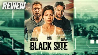 Black Site 2022 - Review | Jason Clarke, Michelle Monaghan Thriller Movie