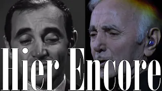 Charles Aznavour - Hier Encore - Live [French & English On-Screen Lyrics]