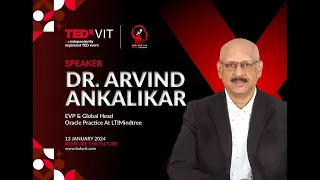 Re-imagine the Future with Gen AI | Dr. Arvind Ankalikar | TEDxVIT