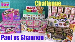 Paul vs Shannon Challenge Grossery Gang Num Noms Twozies Shopkins Opening | PSToyReviews