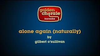 gilbert o'sullivan - alone again naturally (karaoke)