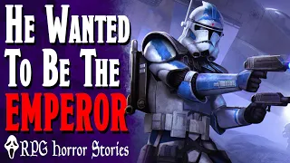 The Players Turned D&D into a Star Wars Order 66 RIPOFF - RPG Horror Stories