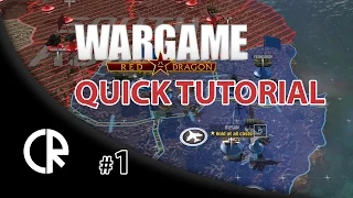 Wargame Red Dragon - Quick Tutorial - Part 1