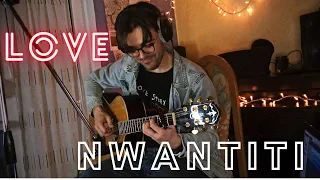 LOVE NWANTITI - Ckay (Advanced Fingerstyle Cover)