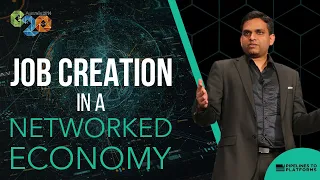 Job Creation in a Networked Economy | Sangeet Paul Choudary