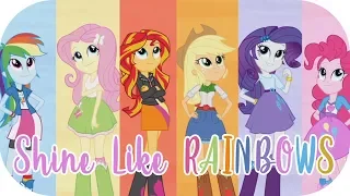 Shine Like Rainbows (Mane 7) | MLP: Equestria Girls | Rainbow Rocks! [HD]