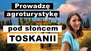 Jak rozpocząć życie i pracę w Toskanii - historia Danusi | POLKA WE WŁOSZECH | polish