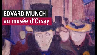 Edvard Munch, au-delà du Cri, l'exposition du Musée d'Orsay est une révélation. Vidéo YouTube