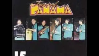 TROPICAL PANAMA   la casita - si ya no me quieres