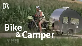 Bike-Camping: Unterwegs mit dem Fahrrad-Wohnwagen | Schwaben + Altbayern | BR