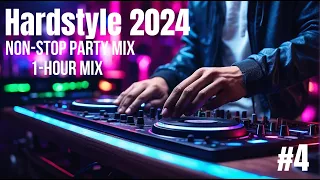 Best of Hardstyle 2024 Non-Stop Party Mix #4