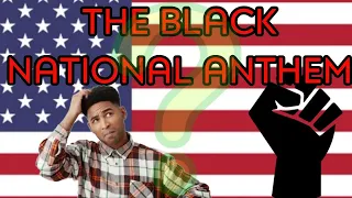 Black National Anthem?