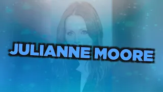 Лучшие фильмы Julianne Moore