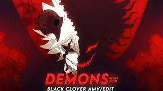 Black Clover『Demons In My Soul』Asta (edit) [amv] 4k