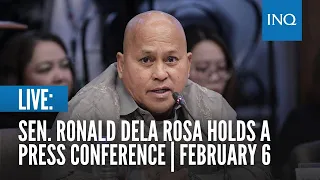 LIVE: Sen. Ronald dela Rosa holds a press conference | February 6