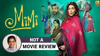 Mimi | Not A Movie Review by @SucharitaTyagi | Kriti Sanon, Pankaj Tripathi | Film Companion