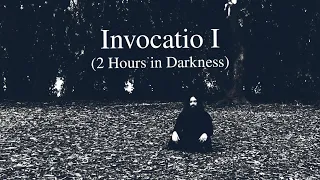 INVOCATIO I ( 2 Hour  Meditation in Darkness) - Occult Dark Ambient - V E X A G O R A