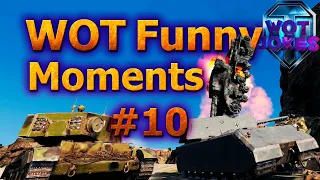 WOT FUNNY MOMENTS # 10 | Приколы world of tanks |  приколы WOT