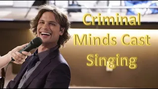 Criminal Minds Cast Singing