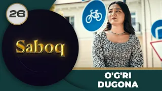 O'g'ri dugona "Saboq" 26-qism