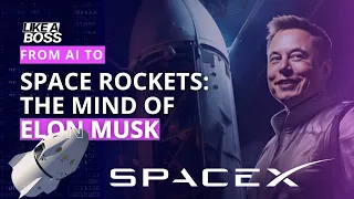 From AI to Space Rockets: The Mind of Elon Musk!