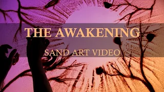 "The Awakening" - Sand Art Video - "Пробуждение", песочная анимация, красивые видео под музыку